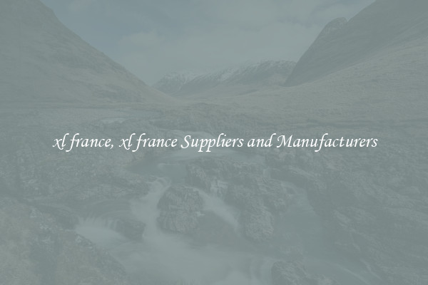 xl france, xl france Suppliers and Manufacturers
