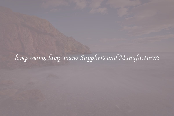 lamp viano, lamp viano Suppliers and Manufacturers