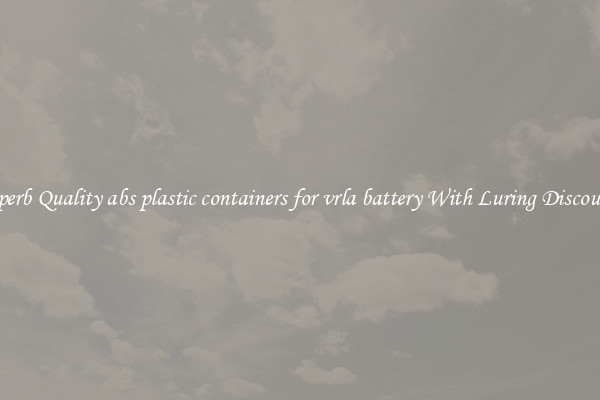 Superb Quality abs plastic containers for vrla battery With Luring Discounts