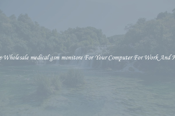 Crisp Wholesale medical gsm monitore For Your Computer For Work And Home