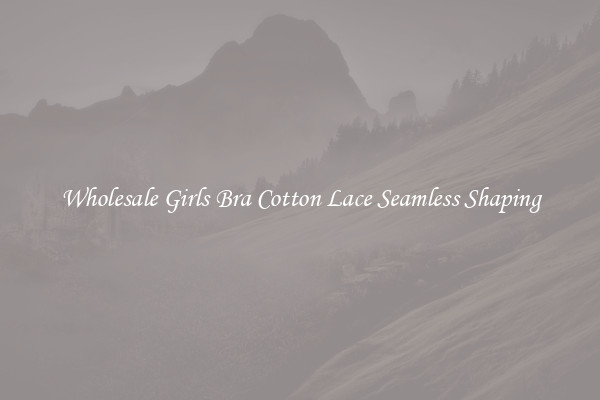 Wholesale Girls Bra Cotton Lace Seamless Shaping